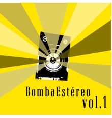 Bomba Estereo - Vol. 1