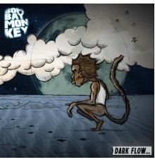 Bombay Monkey - Dark Flow