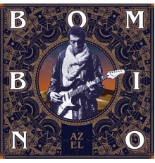 Bombino - Azel