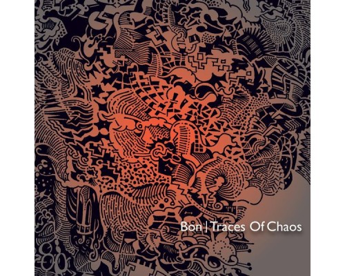 Bon - Traces of Chaos