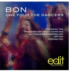 Bon - One Four The Dancers