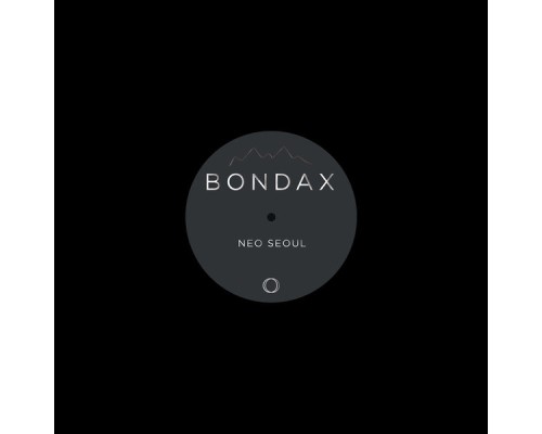 Bondax - Neo Seoul