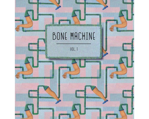 Bone Machine - Vol.1