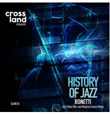 Bonetti - History of Jazz