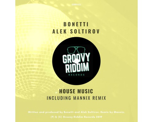 Bonetti, Alek Soltirov - House Music