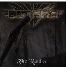 Bonfire - The Räuber