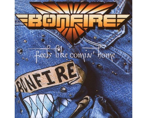 Bonfire - Feels Like Comin' Home