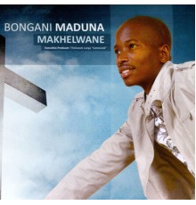 Bongani Maduma - Makhelwane