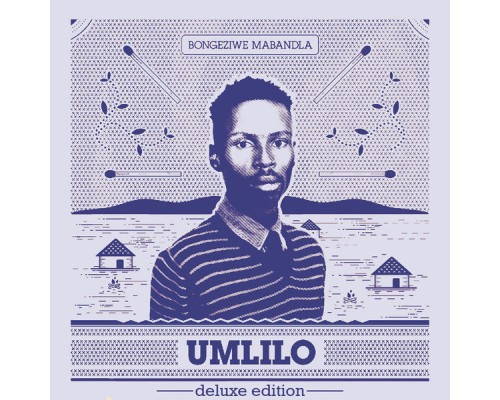 Bongeziwe Mabandla - Umlilo (Deluxe Edition)