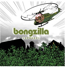 Bongzilla - Apogee