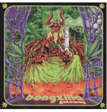 Bongzilla - Gateway