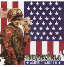 Bongzilla - Amerijuanican