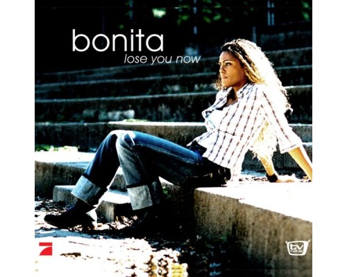 Bonita - Lose You Now