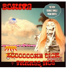 Bonita - LOOOOOONG D!CK / FRRREQ HOE