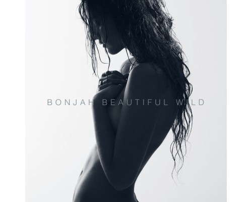 Bonjah - Beautiful Wild