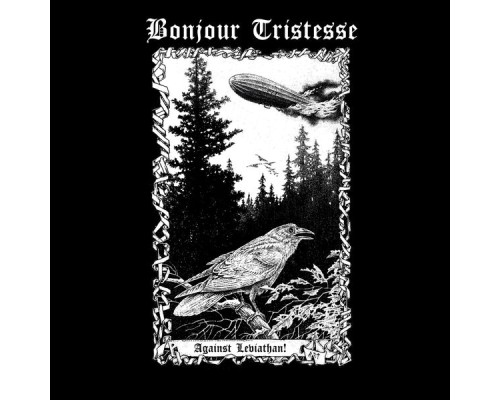 Bonjour Tristesse - Against Leviathan