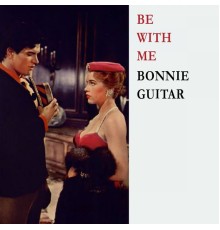 Bonnie Guitar - Be With Me