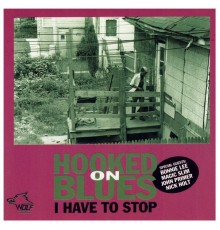 Bonnie Lee / Magic Slim / John Primer / Nick Holt - Hooked On Blues