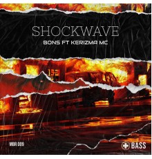 Bons ft Kerizma Mc - Shockwave