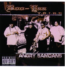 Boo-Yaa T.R.I.B.E. - Angry Samoans