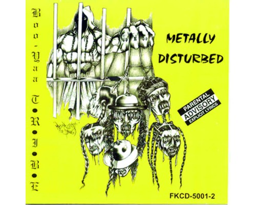 Boo-Yaa T.R.I.B.E. - Metally Distrubed