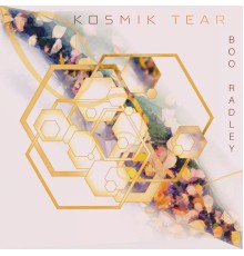 Boo Radley - Kosmik Tear