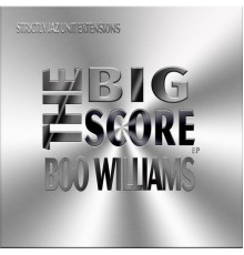 Boo Williams - The Big Score