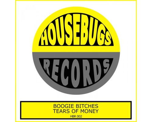 Boogie Bitches - Tears of Money