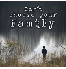 Boogie Boots - Can't Choose Your Family