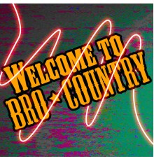 Boogie Boots - Welcome to Bro Country