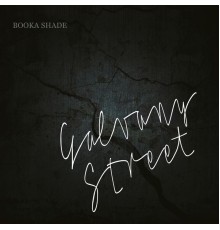 Booka Shade - Galvany Street