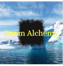 Boom Alchemy - Fiscoing Chizzy