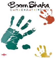 Boom Shaka - Creation