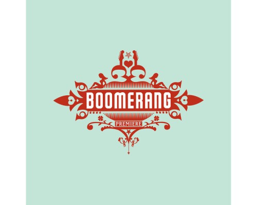 Boomerang - Premiere