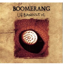 Boomerang - Urbanoustic (Album Version)