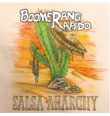 Boomerang Rapido - Salsa Anarchy