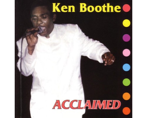 Boothe, Ken - Acclaimed