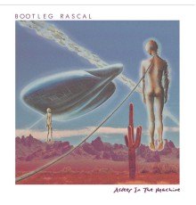 Bootleg Rascal - Asleep in the Machine