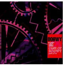 Boowy - "Gigs" Case Of Boowy Complete (Live From "Gigs" Case Of Boowy / 1987)