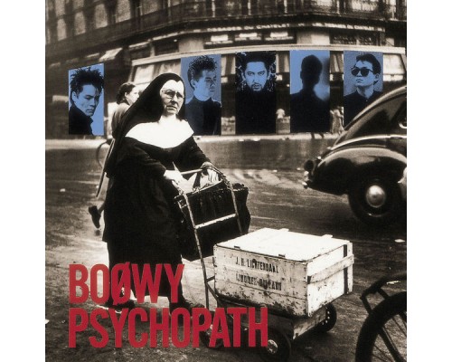 Boowy - Psychopath