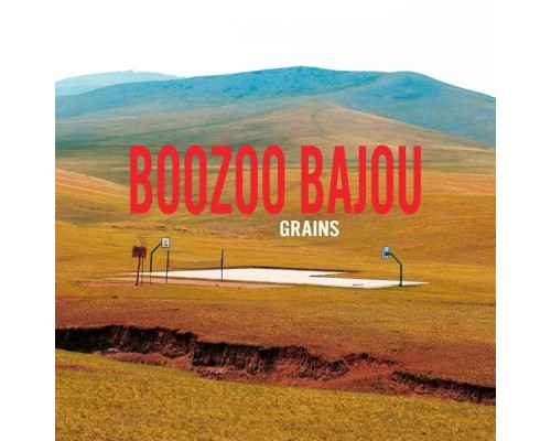 Boozoo Bajou - Grains