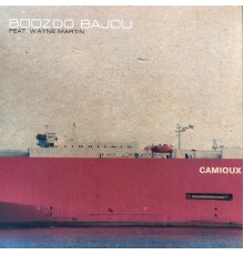 Boozoo Bajou - Camioux