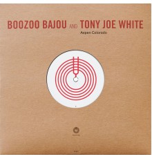 Boozoo Bajou, Tony Joe White - Aspen Colorado