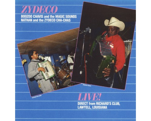 Boozoo Chavis - Zydeco Live! (Live)