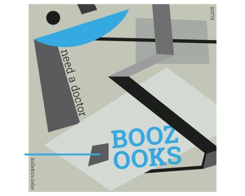 Boozooks - Need a Doctor