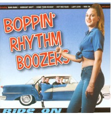 Boppin' Rhythm Boozers - Ride On