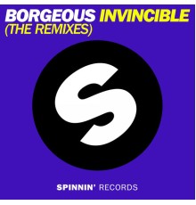 Borgeous - Invincible (The Remixes)