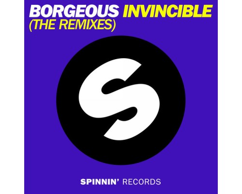 Borgeous - Invincible (The Remixes)