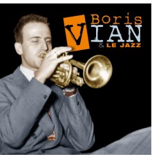 Boris Vian - Boris Vian & le jazzCollector