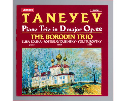 Borodin Trio - Taneyev: Piano Trio in D Major